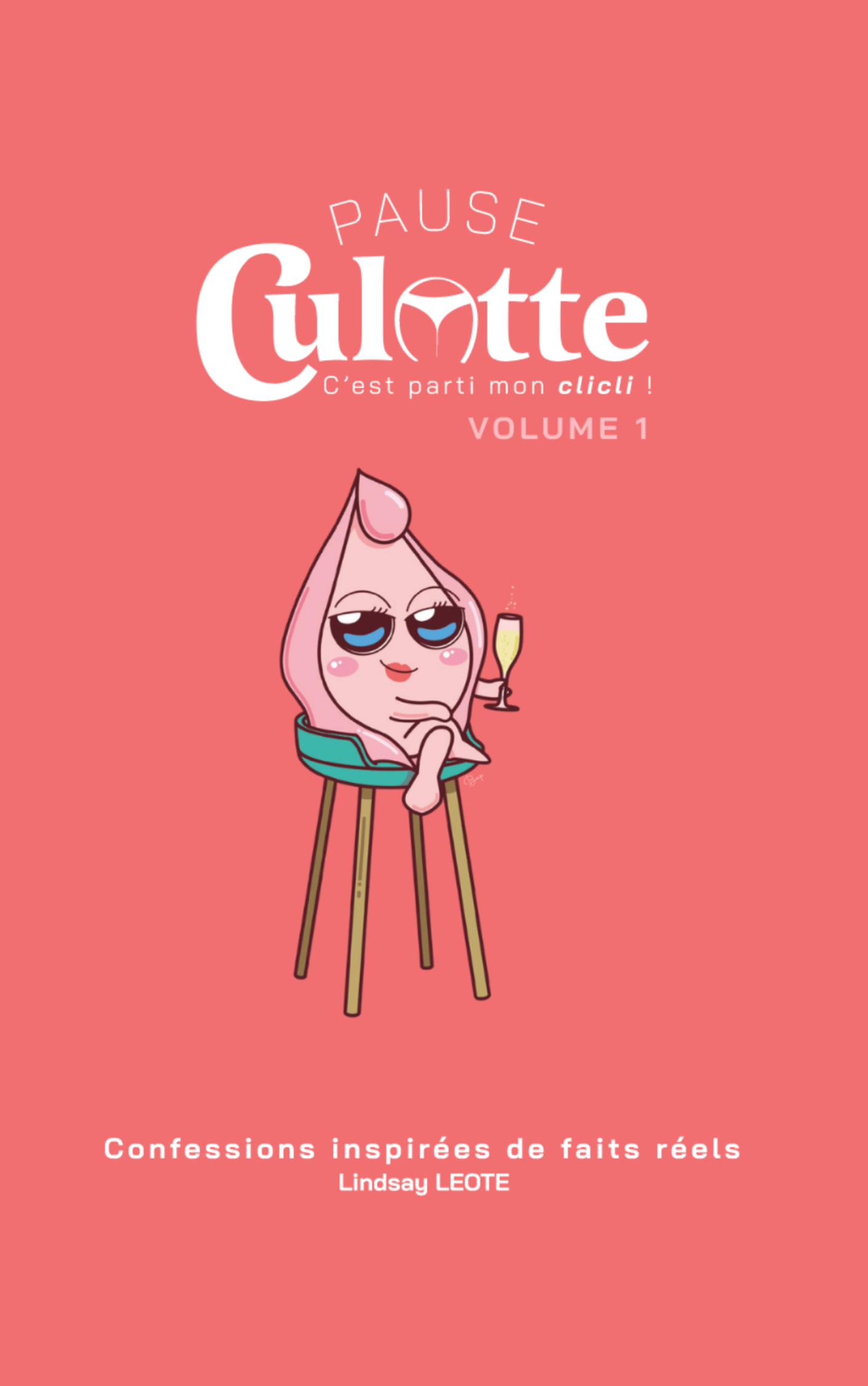 Pause Culotte - Volume 1: Intimate confessions drawn from real events